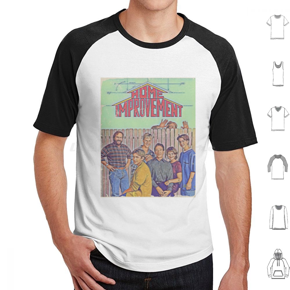 Home Improvement With Tim Allen - Ev Tadilatı Fan Sanatı Tişörtü 6xl
